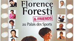 captation Florence Foresti & Friends