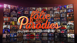 LA FOLIE DES PARODIES