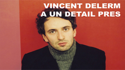 Vincent Delerm à un détail près