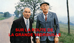 SUR LA ROUTE DE LA GRANDE VADROUILLE