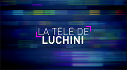 LA TÉLÉ DE LUCHINI