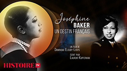 JOSEPHINE BAKER, UN DESTIN FRANÇAIS