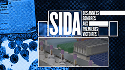 SIDA DES ANNÉES SOMBRES AUX PREMIÈRES VICTOIRES