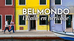 BELMONDO, L’ITALIE EN HÉRITAGE